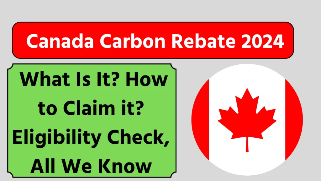 Canada Carbon Rebate 2024