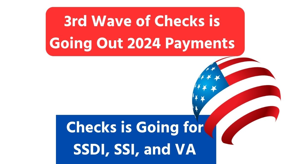 3rd Wave of Checks is Going Out 2024