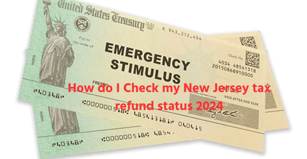 How do I Check my New Jersey tax refund status?