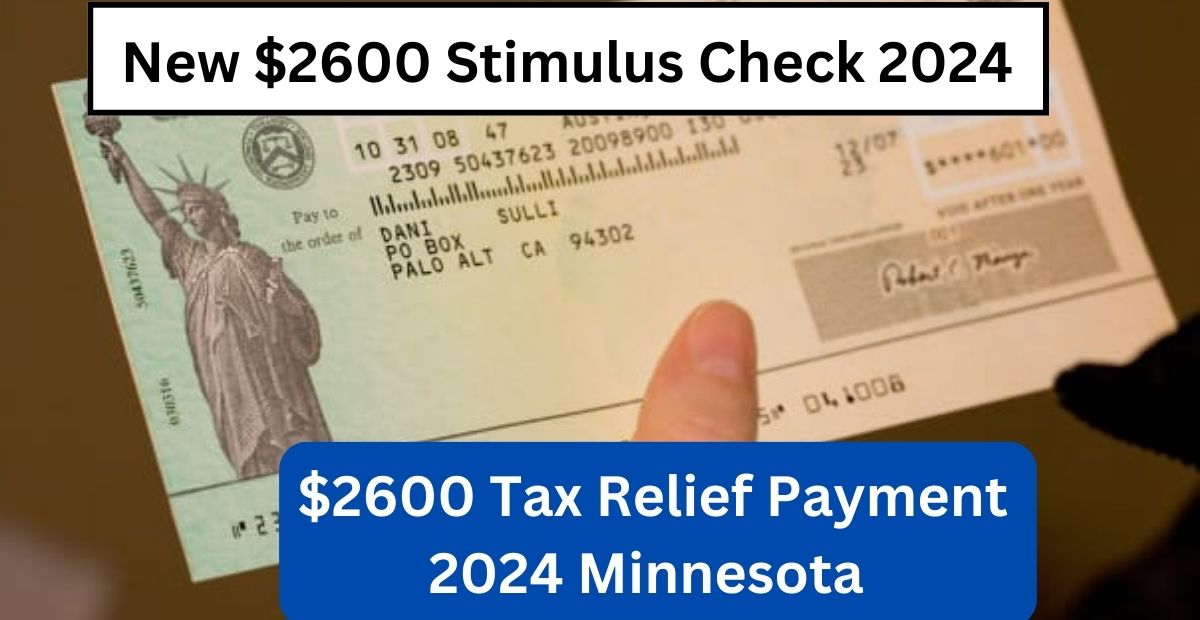 2600 Tax Relief Payment 2024 Minnesota When will seniors on SSI and
