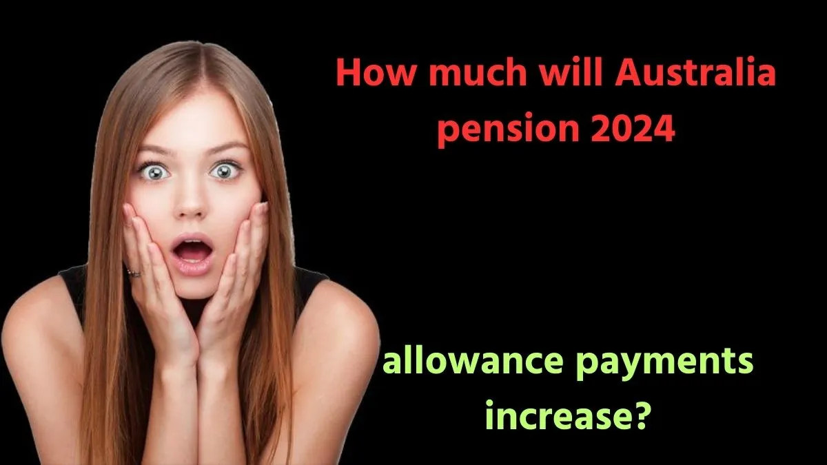 How much will Australia pension