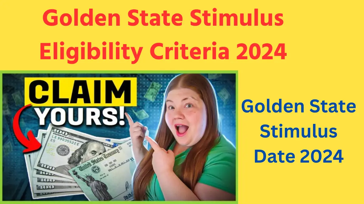 Golden State Stimulus Date 2024