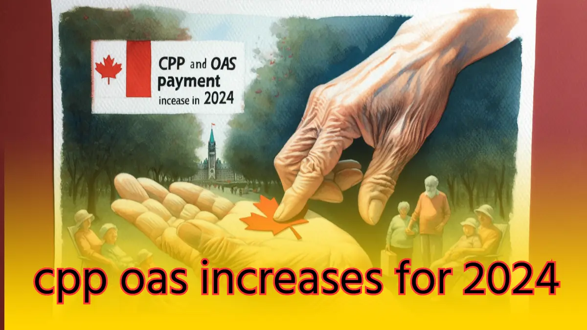 cpp oas increases for 2024