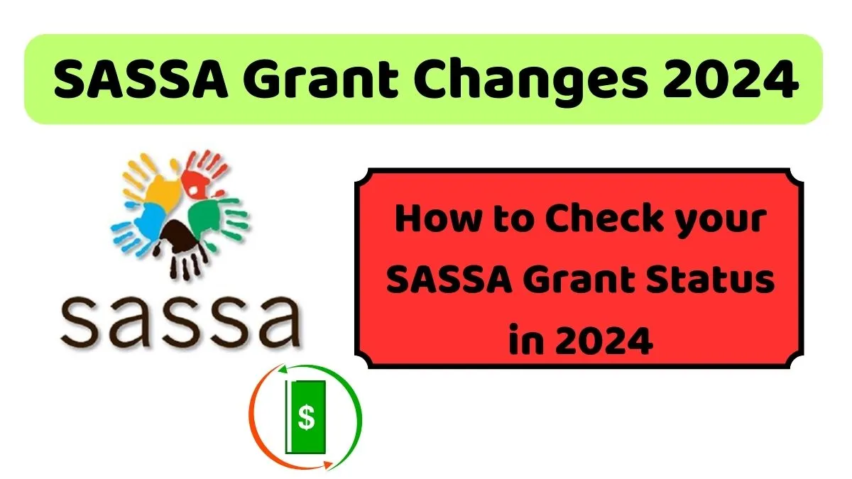 How to Check your SASSA Grant Status in 2024