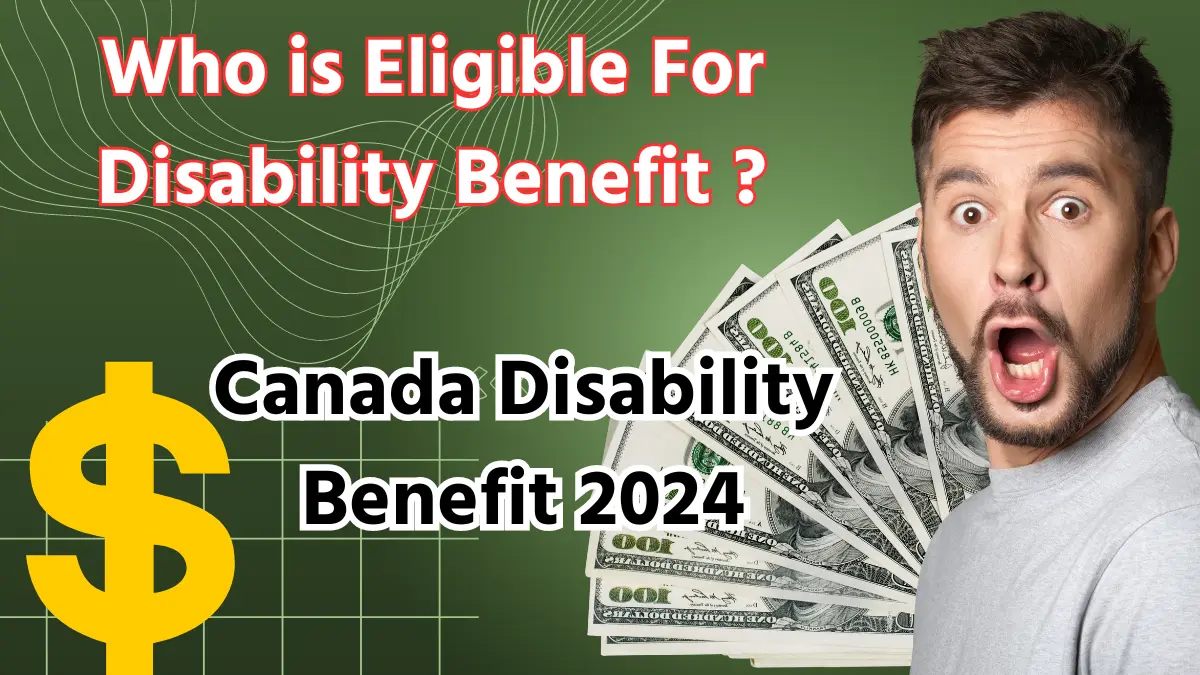 Canada Disability Benefit 2024